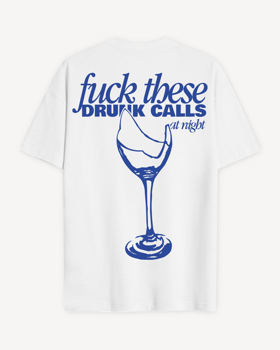 T-Shirt Drunk Calls Glas